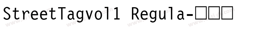 StreetTagvol1 Regula字体转换